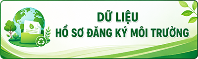 DỮ LIỆU HỒ SƠ ĐĂNG KÝ MÔI TRƯỜNG